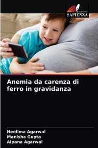 Anemia da carenza di ferro in gravidanza