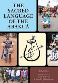 The Sacred Language of the Abakua