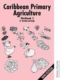 Caribbean Primary Agriculture - Workbook 3