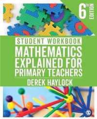 Student Workbook Mathematics Explained for Primary Teachers