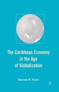 The Caribbean Economy in the Age of Globalization