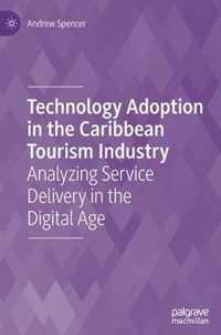 Technology Adoption in the Caribbean Tourism Industry