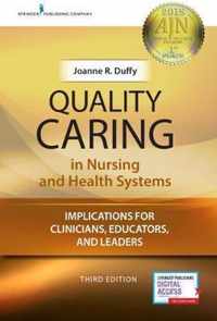 Quality Caring in Nursing and Health Systems