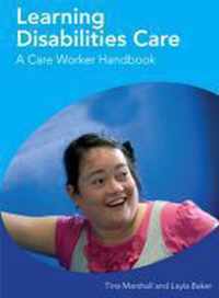 Learning Disabilities Care A Care Worker Handbook