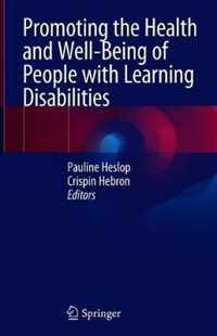 Promoting the Health and Well Being of People with Learning Disabilities