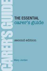 The Essential Carer's Guide