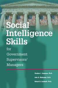 Social Intelligence Skills for Government Managers