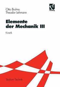 Elemente Der Mechanik III