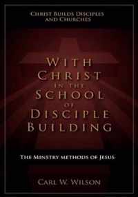 With Christ in the School of Disciple Building