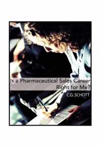 Is a Pharmaceutical Sales Career Right for Me?