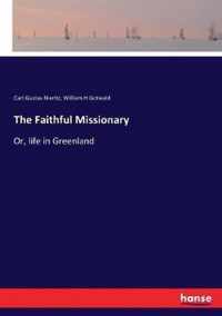 The Faithful Missionary
