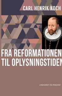 Fra reformationen til oplysningstiden