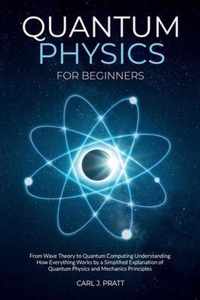 Quantum Physics for Beginners