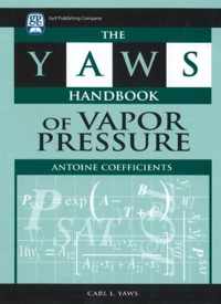 The Yaws Handbook of Vapor Pressure: Antoine Coefficients