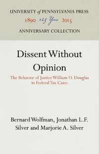 Dissent Without Opinion