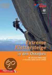 Extreme Klettersteige in den Ostalpen