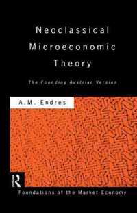 Neoclassical Microeconomic Theory