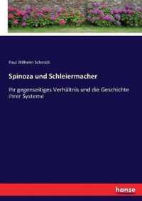 Spinoza und Schleiermacher