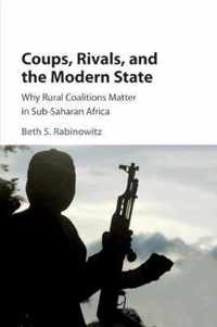 Coups, Rivals, and the Modern State