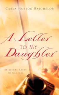 A Letter To My Daughter