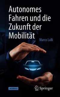 Autonomes Fahren Und Die Zukunft Der Mobilität