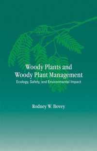 Woody Plants and Woody Plant Management: Ecology