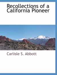 Recollections of a California Pioneer