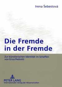 Die Fremde in Der Fremde