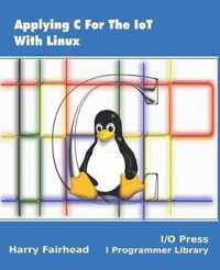 Applying C For The IoT With Linux