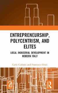 Entrepreneurship, Polycentrism, and Elites