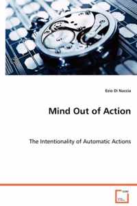 Mind Out of Action