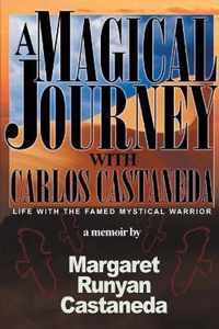 Magical Journey With Carlos Castaneda