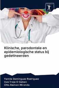 Klinische, parodontale en epidemiologische status bij gedetineerden