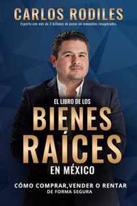 El Libro de los Bienes Raices en Mexico