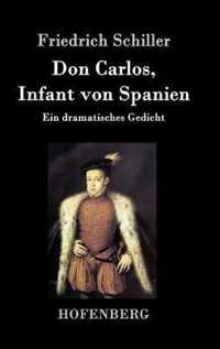 Don Carlos, Infant von Spanien