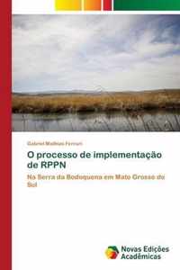 O processo de implementacao de RPPN