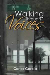 Walking Through Voices