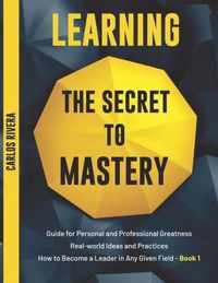 Learning the Secret to Mastery