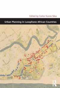 Urban Planning in Lusophone African Countries