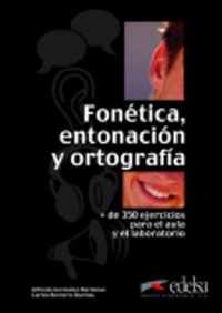 Fonetica, entonacion y ortografia