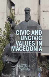 Civic and Uncivic Values in Macedonia