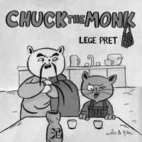 Chuck the monk - Lege Pret