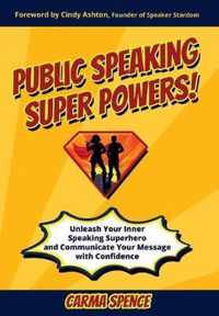 Public Speaking Super Powers