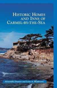 Historic Homes and Inns of Carmel-By-The-Sea