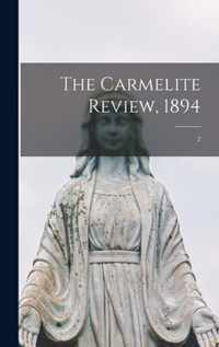 The Carmelite Review, 1894; 2