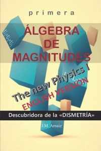 Primera algebra de magnitudes*