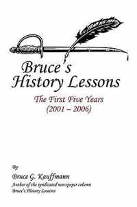 Bruce's History Lessons