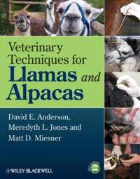 Veterinary Techniques for Llamas and Alpacas