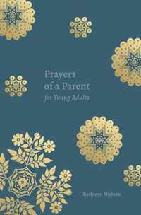 Prayers of a Parent for Young Adults