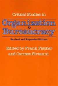 Critical Studies in Organization and Bureaucracy